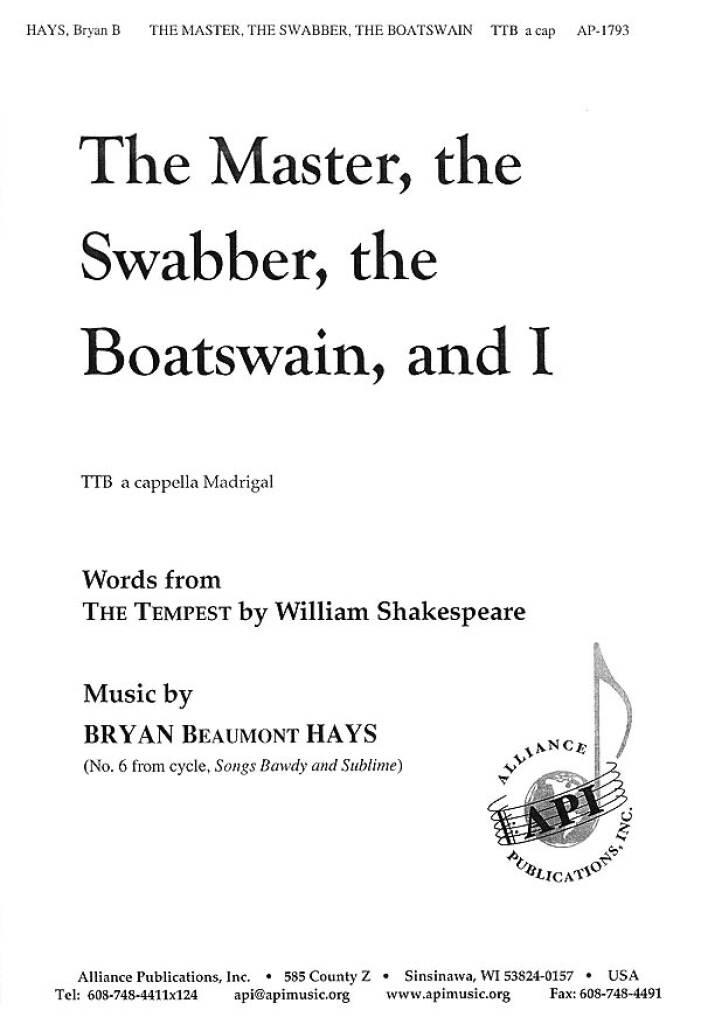 The Master, The Swabber, The Boatswain, & I